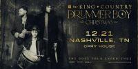 for KING & COUNTRY: A Drummer Boy Christmas Concert