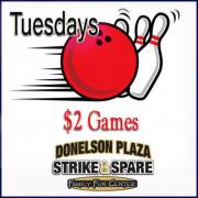 Two Dollar Tuesdays in Donelson Strike & Spare, Nashville TN