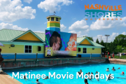 Nashville Shores: Matinee Movie Mondays
