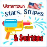 Watertown's Stars, Stripes and Squirtguns