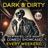 Dark & Dirty