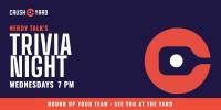 Grab your crew! Nerdy Talk Trivia takes over Crush Yard every Wednesday at 7 PM. Eight rounds, always free to play, prizes for the top teams, chef-driven food, and BOGO draft beer all night.