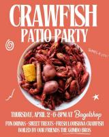 Bagelshop and The Gumbo Bros Present: Crawfish Patio Party