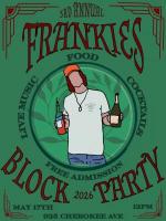 Frankies 3rd Annual Block Party