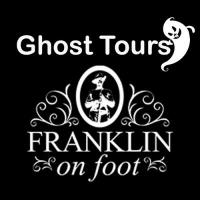 Ghost Tours with Franklin on Foot