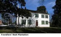 Historic Travellers Rest Plantation & Museum