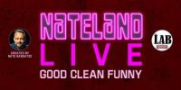 Nateland Live: Good, Clean, Funny