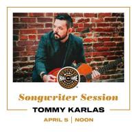 Songwriter Session: Tommy Karlas