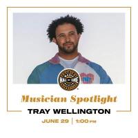Musician Spotlight: Tray Wellington
