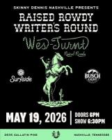Skinny Dennis hosts Raised Rowdy Writers’ Round 