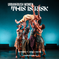 Urban Bush Women: This Is Risk
