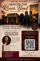 Flyer for Shalanda Thompson’s Around the River Bend Book Release Celebration & Signing on October 24, 2026.