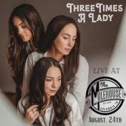 Three Times A Lady At The Mulehouse 