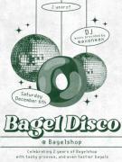 Celebrate Bagelshop’s 2nd Birthday with Bagel Disco