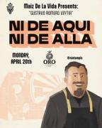 Maíz de la Vida Ni de Aquí Ni de Allá Guest Chef Series: Chef Gustavo Romero Veytia