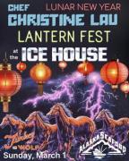 Lunar New Year Lantern Fest with Chef Christine Lau at the Icehouse