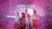 FAIRY FLOSS: A New Musical