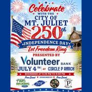 Mt. Juliet's Celebrates American's 250th July 4th Celebration at Circle P Ranch Mt. Juliet's Celebrates American's 250th July 4th Celebration at Circle P Ranch