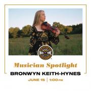 Musician Spotlight: Bronwyn Keith-Hynes