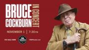 Bruce Cockburn in Concert with Special Guest Livingston Taylor Bruce Cockburn in Concert with Special Guest Livingston Taylor