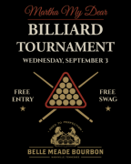 Martha My Dear Hosts Pool Tournament with Belle Meade Bourbon