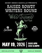 Skinny Dennis hosts Raised Rowdy Writers’ Round 