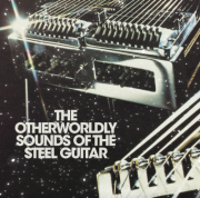 The Otherworldly Sounds of the Steel Guitar