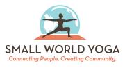 Small World Yoga: New Studio One-Year Anniversary  